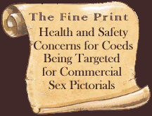 Health and Safety Concerns for Coeds Being Targeted for Commercial Sex Pictorials